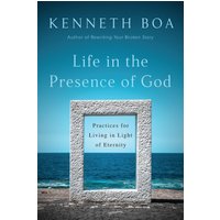 Life in the Presence of God