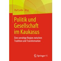 Politik und Gesellschaft im Kaukasus