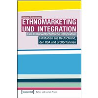 Ethnomarketing und Integration