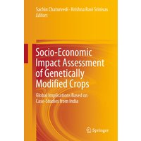 Socio-Economic Impact Assessment of Genetically Modified Crops