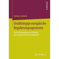 Unabhängige europäische Regulierungsagenturen