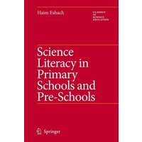 Science Literacy in Primary Schools and Pre-Schools