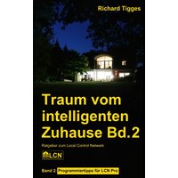 Traum vom intelligenten Zuhause - Band 2