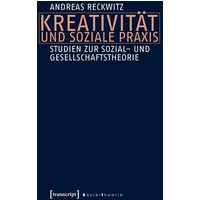 Kreativität und soziale Praxis
