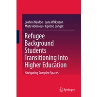 Refugee Background Students Transitioning Into Higher Education