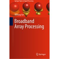 Broadband Array Processing