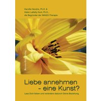 Liebe annehmen - eine Kunst?