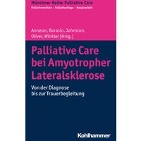 Palliative Care bei Amyotropher Lateralsklerose