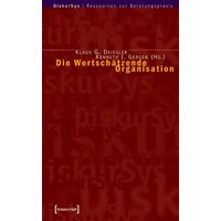 Die Wertschätzende Organisation