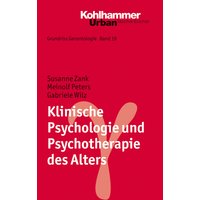 Klinische Psychologie und Psychotherapie des Alters
