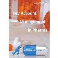 Key Account Management in Pharma