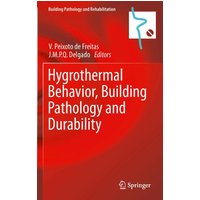 Hygrothermal Behavior, Building Pathology and Durability