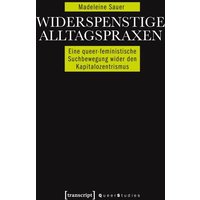 Widerspenstige Alltagspraxen