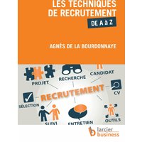 Les techniques de recrutement de A à Z