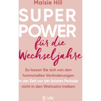 Superpower für die Wechseljahre