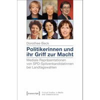 Politikerinnen und ihr Griff zur Macht