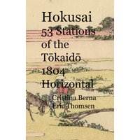 Hokusai 53 Stations of the Tokaido 1804 Horizontal