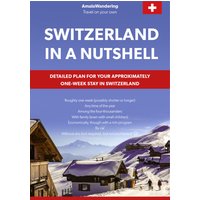 Switzerland in a Nutshell
