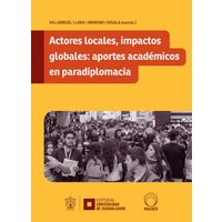 Actores locales, impactos globales: aportes académicos en paradiplomacia