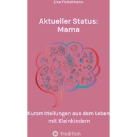 Aktueller Status: Mama