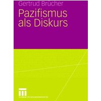 Pazifismus als Diskurs