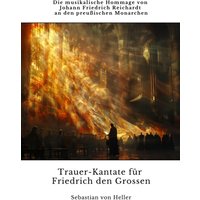 Trauer-Kantate für Friedrich den Grossen