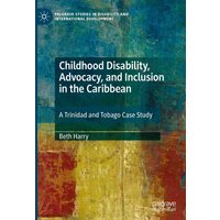 Childhood Disability, Advocacy, and Inclusion in the Caribbean