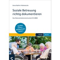 Soziale Betreuung richtig dokumentieren