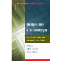 Ideal Sequence Design in Time-Frequency Space