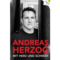 Andreas Herzog - Mit Herz und Schmäh