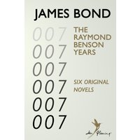 James Bond: The Raymond Benson Years