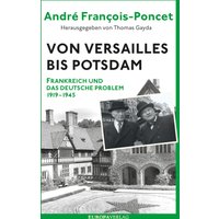 Von Versailles bis Potsdam