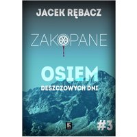 Zakopane. Osiem deszczowych dni