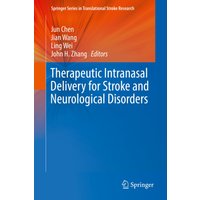 Therapeutic Intranasal Delivery for Stroke and Neurological Disorders