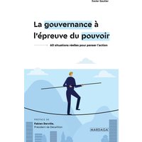 La gouvernance à l'épreuve du pouvoir