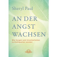 An der Angst wachsen
