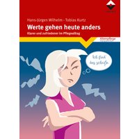 Werte gehen heute anders