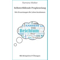 Wie Erwartungen Ihr Leben bestimmen