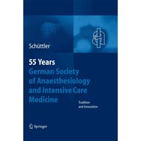 55th Anniversary of the German Society for Anaesthesiology and Intensive Care