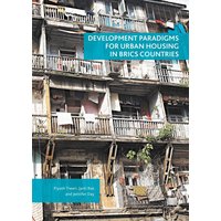 Development Paradigms for Urban Housing in BRICS Countries