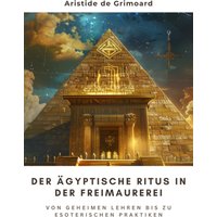 Der ägyptische Ritus in der Freimaurerei