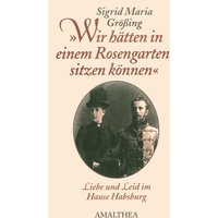 "Wir hätten in einem Rosengarten sitzen können"