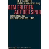 Dem Erleben auf der Spur