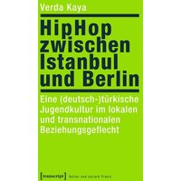 HipHop zwischen Istanbul und Berlin