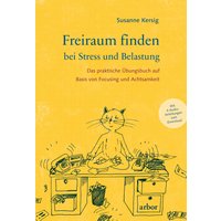 Freiraum finden bei Stress und Belastung
