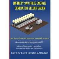 Infinity SAV Freie Energie Generator selber bauen