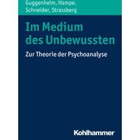 Im Medium des Unbewussten