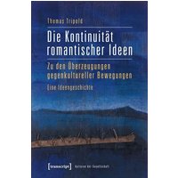 Die Kontinuität romantischer Ideen