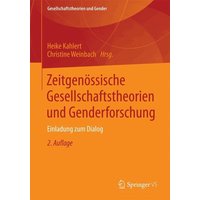 Zeitgenössische Gesellschaftstheorien und Genderforschung