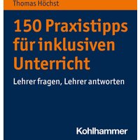 150 Praxistipps für inklusiven Unterricht